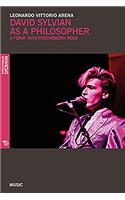 David Sylvian as a Philosopher: (Music)