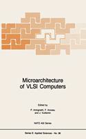 Microarchitecture of VLSI Computers