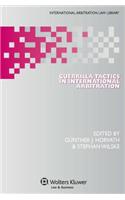 Guerrilla Tactics in International Arbitration