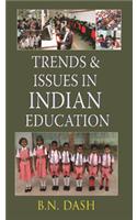 Trends & Issues in Indian Education