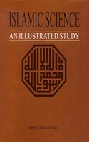 Islamic Science: An Illustrated Study