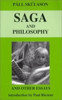 Saga and Philosophy: And Other Essays