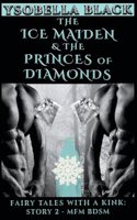 Ice Maiden & the Princes of Diamonds