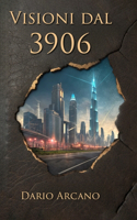 Visioni dal 3906