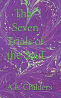 The Seven Trials of the Soul