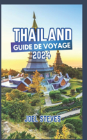 Guide de Voyage En Thaïlande 2024: Conseils d'initiés pour des hébergements abordables et pratiques, de la cuisine, de la culture et des attractions incontournables en Thaïlande.