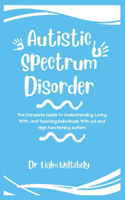 Autistic Spectrum Disorder