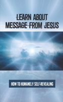 Learn About Message From Jesus
