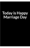 Today is Happy Marriage Day