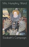 Elizabeth's Campaign