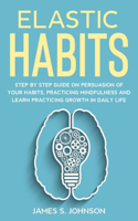 Elastic habits