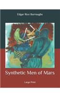 Synthetic Men of Mars: Large Print