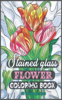 Stained Glass Flower Coloring Book 50 Unique Designs: Adult Stained Glass Flower Stress Reliving and Meditation Designs for teen Coloring Book