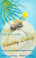 Top Tips for Healthy Living