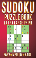 Puzzles Large Print: Sudoku Extra Large Print Size One Puzzle Per Page (8x10inch) of Easy, Medium Hard Brain Games Activity Puzzles Paperback Books with for Men/Women & 