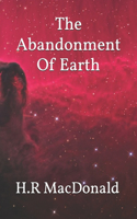The Abandonment Of Earth