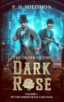 The Order of the Dark Rose