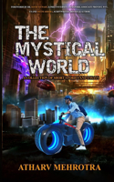 Mystical World: A Collection of Short Stories and Essays