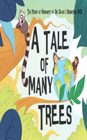 Tale of Many Trees