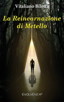 La Reincarnazione di Metello
