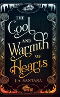 Cool and Warmth of Hearts