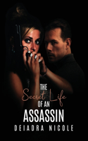 Secret Life of An Assassin