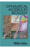 Dynamical Models in Biology
