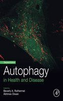 Autophagy in Health and Disease