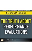 Truth About Performance Evaluations, The