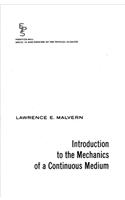 Introduction to the Mechanics of a Continuous Medium: (Prentice-Hall Series in Engineering of the Physical Sciences)