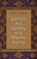 Culture and Identity in a Muslim Society