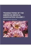Transactions of the American Medical Association Volume 2