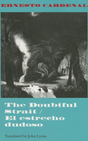 Doubtful Strait / El Estrecho Dudoso