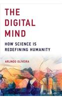 The Digital Mind: How Science Is Redefining Humanity