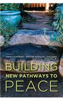 Building New Pathways to Peace