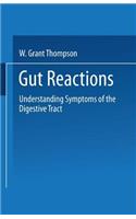 Gut Reactions