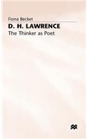 D.H. Lawrence: The Thinker as Poet