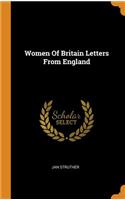 Women of Britain Letters from England