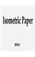 Isometric Paper: 50 Pages 8.5" X 11"