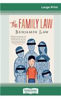 The Family Law (16pt Large Print Edition)