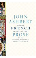 Collected French Translations: Prose: Prose