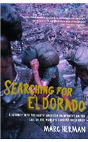 Searching for El Dorado