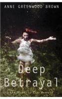 Deep Betrayal