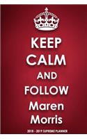 Keep Calm and Follow Maren Morris