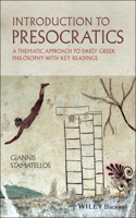 Introduction to Presocratics: A Thematic Approach to Early Greek Philosophy with Key Readings(English)