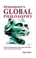 Shakespeare's Global Philosophy