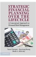 Strategic Financial Planning Over the Lifecycle