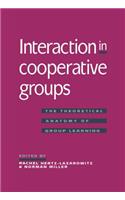 Interaction in Cooperative Groups: The Theoretical Anatomy of Group Learning