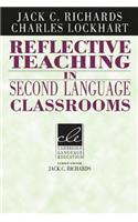 Reflective Teaching in Second Language Classrooms