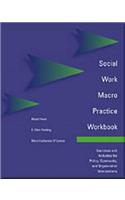 Social Work Macro Practice Workbook